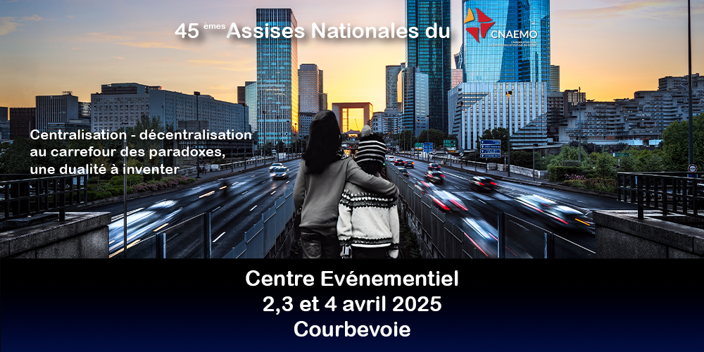 45 èmes Assises Nationales du CNAEMO